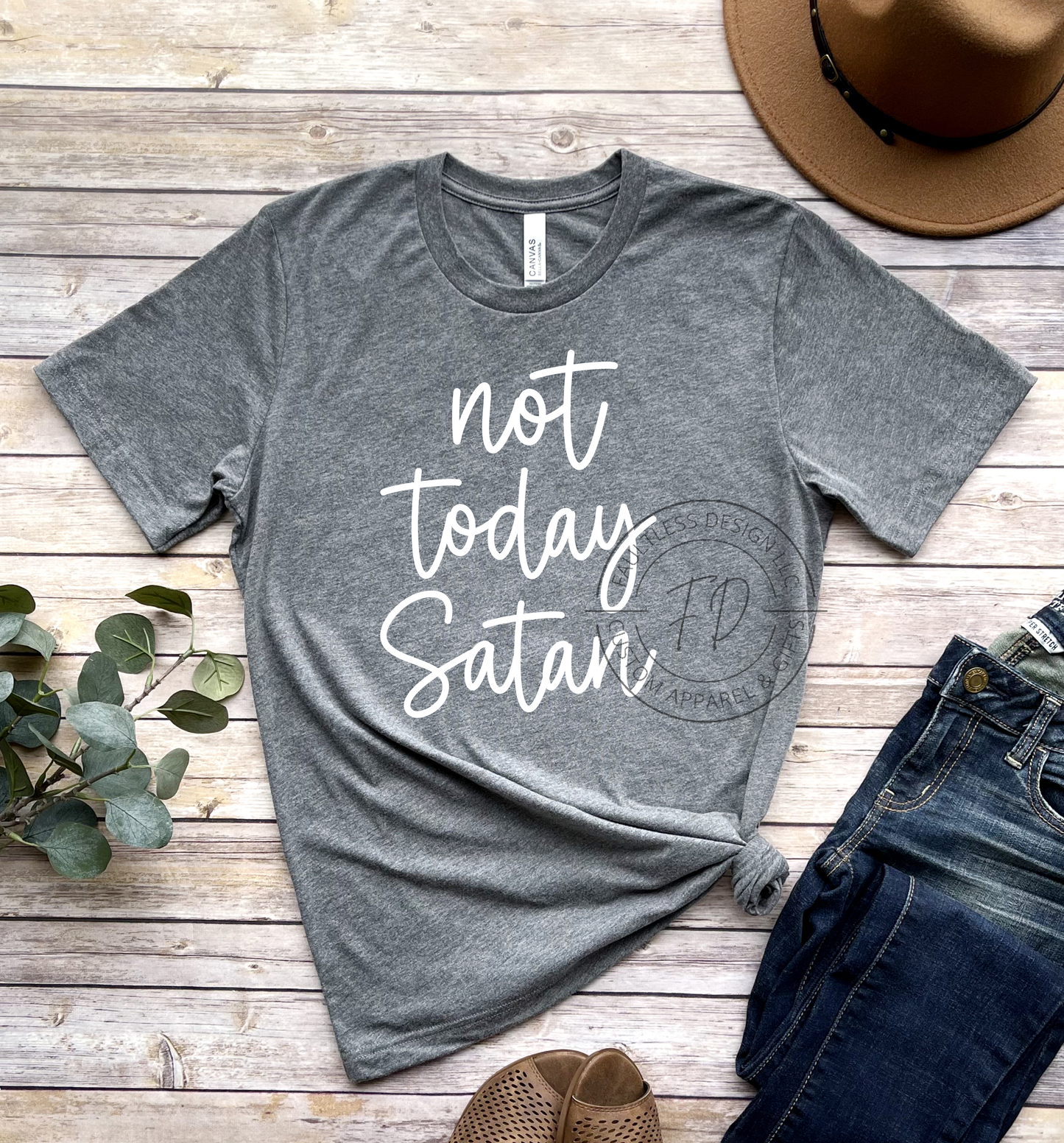 Not Today Satan