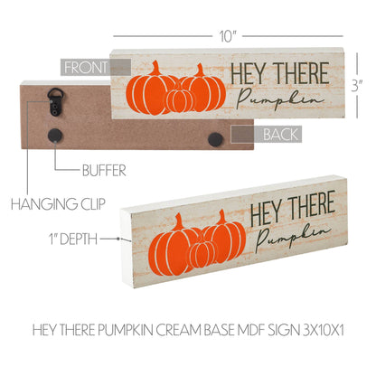 Hey There Pumpkin Cream Base MDF Sign 3x10