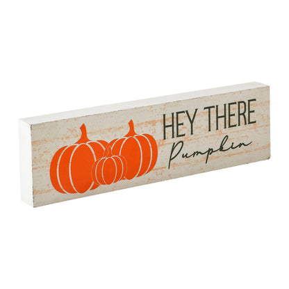 Hey There Pumpkin Cream Base MDF Sign 3x10