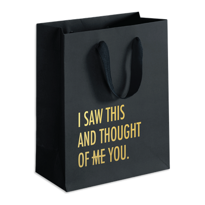 Thought Of Me (Black) - Funny Gift Bag