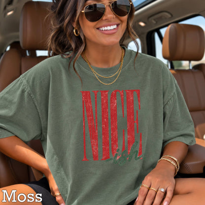 Nice -ish Christmas Shirt | Comfort Color